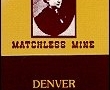 Baby Doe / Matchless Mine - Denver, CO