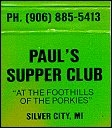 Paul's Supper Club - Silver City, MI