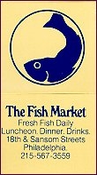 The Fish Market - Philadelphia, PA