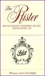 The Pfister Hotel - Milwaukee, WI