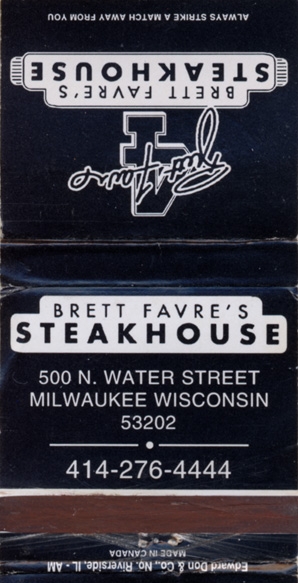 Brett Favre's Steak House - Milwaukee, WI