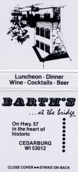 Barth's at the Bridge - Cedarburg, WI