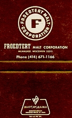 Frodtert Malt Corporation - Milwaukee, WI