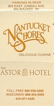 Nantucket Shores, Astor Hotel - Milwaukee, WI