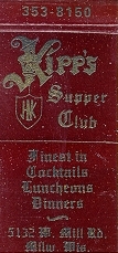 Kipp's Supper Club - Milwaukee, WI
